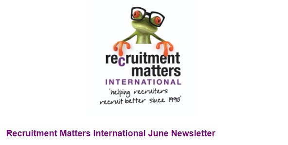 Recruitment Matters International Newsletter: June 2022